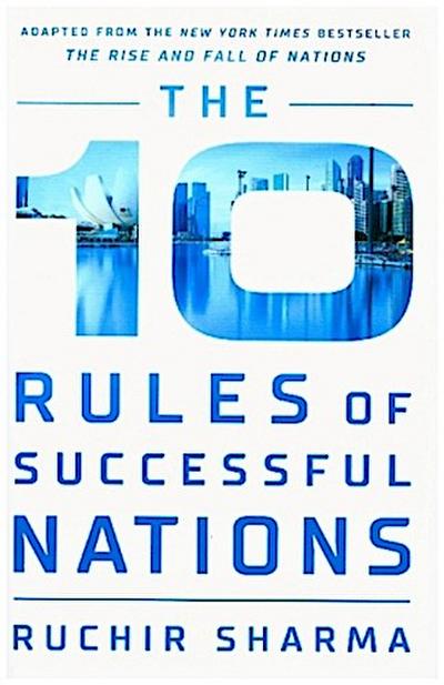 The 10 Rules of Successful Nations