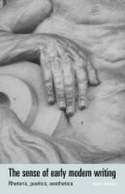 The sense of early modern writing