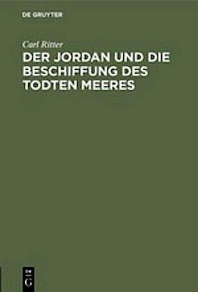 Der Jordan und die Beschiffung des Todten Meeres
