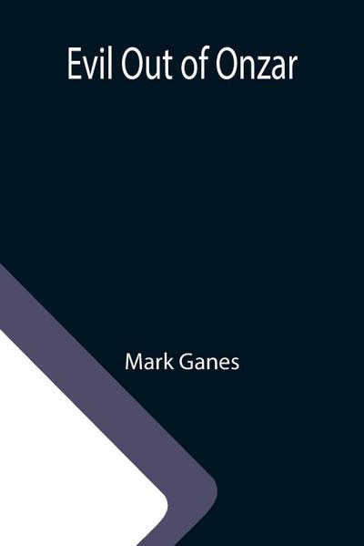 Evil Out of Onzar