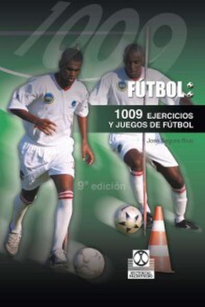 1009 ejercicios y juegos de fútbol