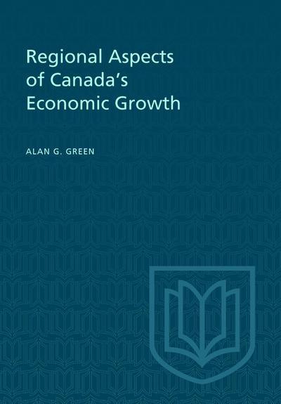 Regional Aspects of Canada’s Economic Growth