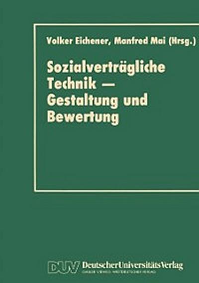 Sozialverträgliche Technik — Gestaltung und Bewertung