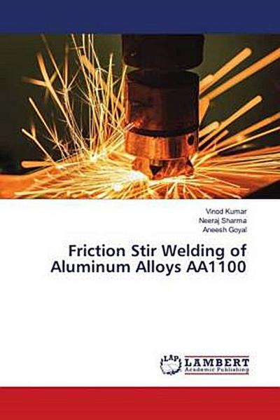 Friction Stir Welding of Aluminum Alloys AA1100