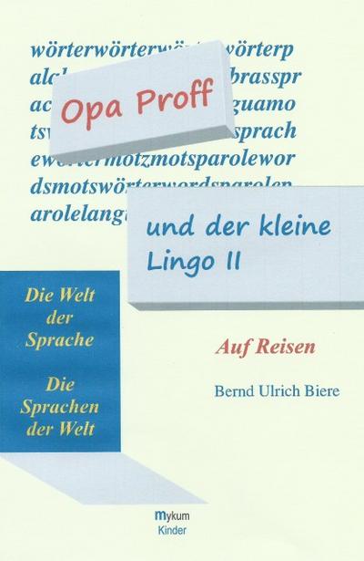 Opa Proff und der kleine Lingo II