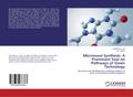 Microwave Synthesis: A Prominent Tool on Pathways of Green Technology
