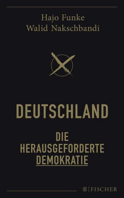 Deutschland - Die herausgeforderte Demokratie