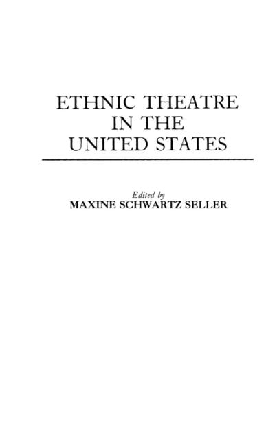 Ethnic Theatre in the United States