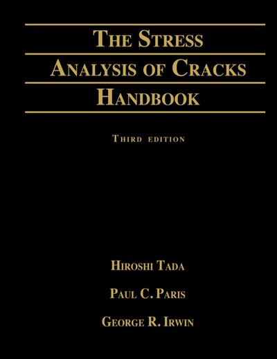 Stress Analysis of Cracks Handbook
