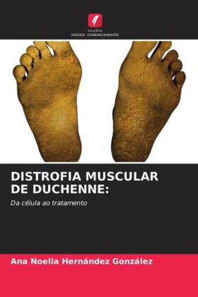 DISTROFIA MUSCULAR DE DUCHENNE: