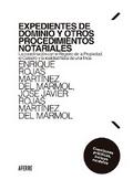 Expedientes de dominio y otros procedimientos notariales