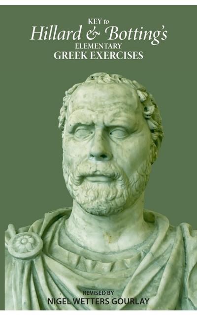 Key to Hillard and Botting’s Elementary Greek Exercises
