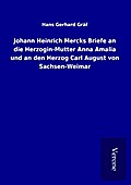 Johann Heinrich Mercks Briefe an die Herzogin-Mutt