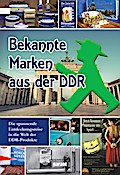 Bekannte Marken aus der DDR