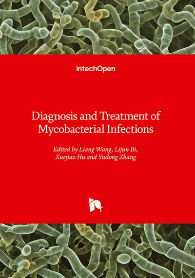 Diagnosis and Treatment of Mycobacterial Infections