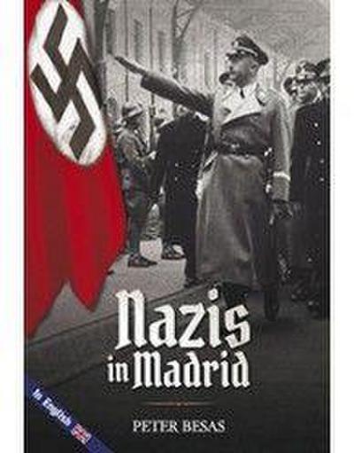 Nazis in Madrid