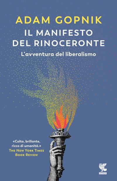 Il manifesto del rinoceronte. L’avventura del liberalismo