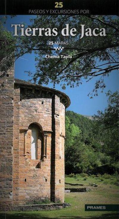 25 paseos y excursiones por tierras de Jaca