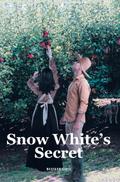 Snow White’s Secret