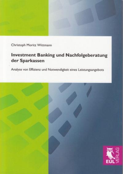 Investment Banking und Nachfolgeberatung der Sparkassen