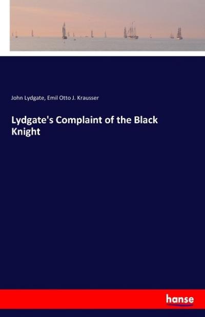 Lydgate’s Complaint of the Black Knight