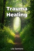 Trauma Healing