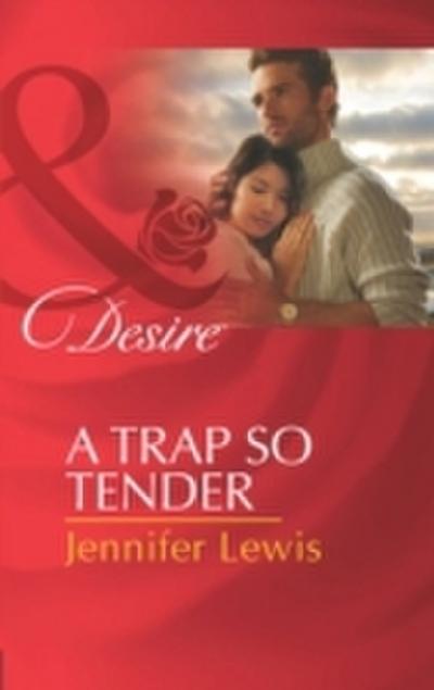 Trap So Tender