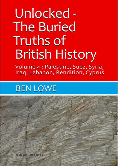 Unlocked: The Buried Truths of British History Volume  4 (Unlocked: Buried Truths of British History, #4)