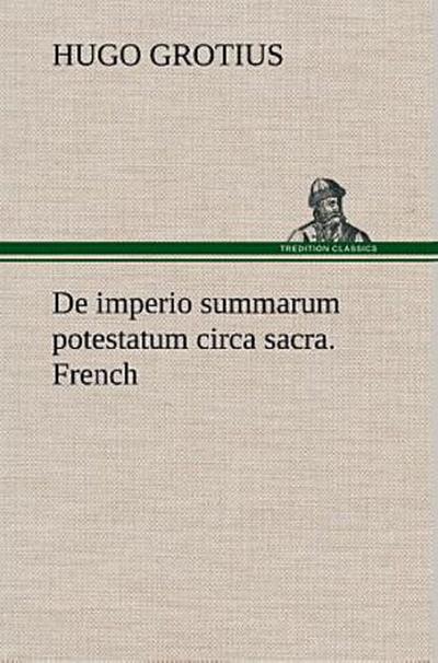 De imperio summarum potestatum circa sacra. French
