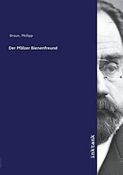 Der Pfälzer Bienenfreund