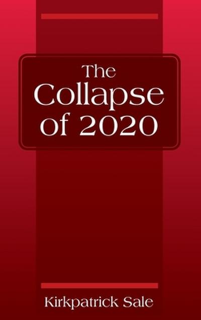 The Collapse of 2020