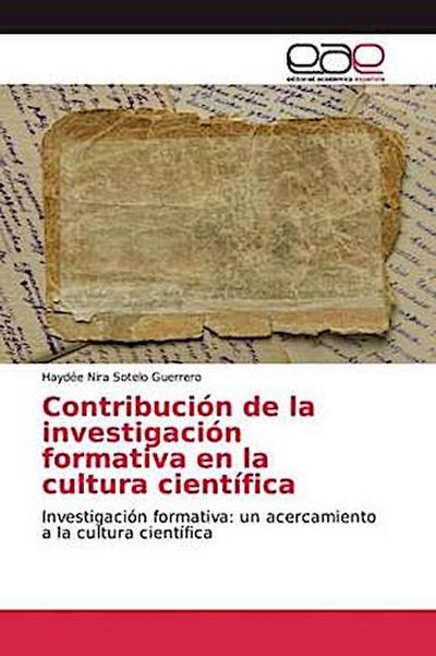 Contribución de la investigación formativa en la cultura científica