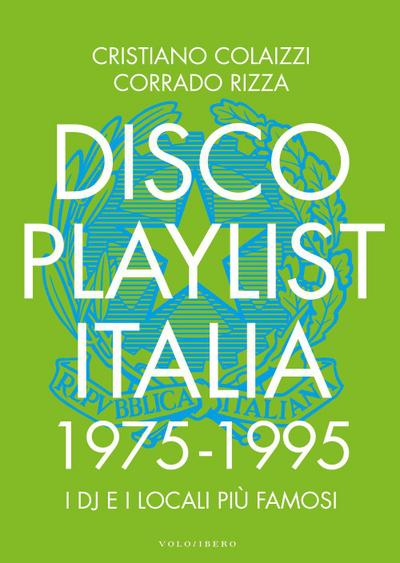 Disco Playlist Italia. 1975 -1995