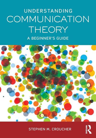 Understanding Communication Theory