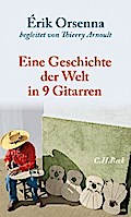 Geschichte der Welt in 9 Gitarren