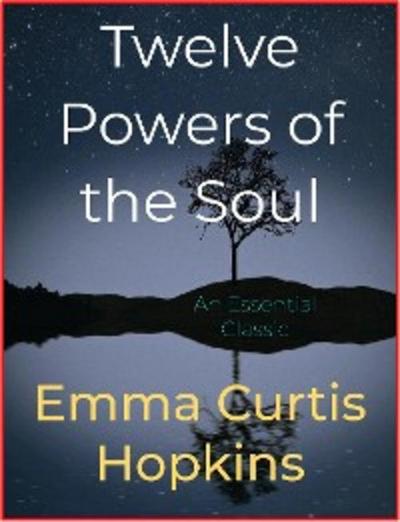 Twelve Powers of the Soul