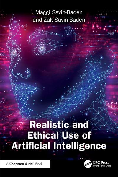 Realistic and Ethical Use of Artificial Intelligence