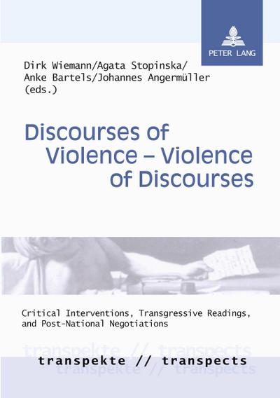 Discourses of Violence - Violence of Discourses