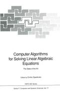 Computer Algorithms for Solving Linear Algebraic Equations