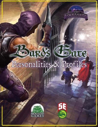 Bard’s Gate - Personalities & Profiles - 5E