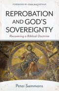 Reprobation and God’s Sovereignty