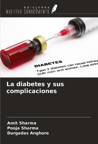 La diabetes y sus complicaciones