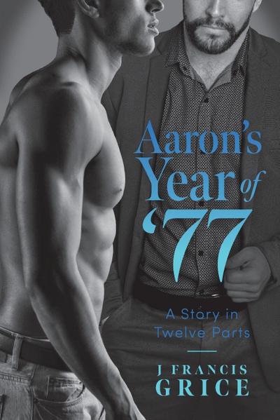 Aaron’s Year of ’77