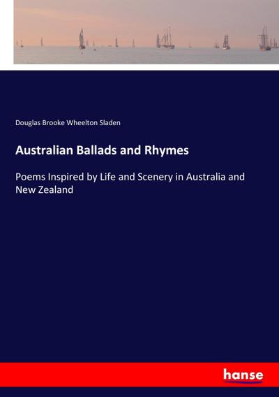 Australian Ballads and Rhymes