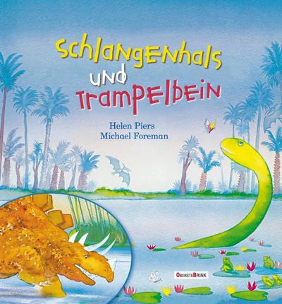 Schlangenhals und Trampelbein