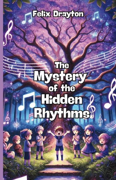 The Mystery of the Hidden Rhythms