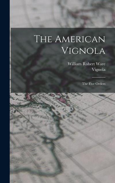 The American Vignola