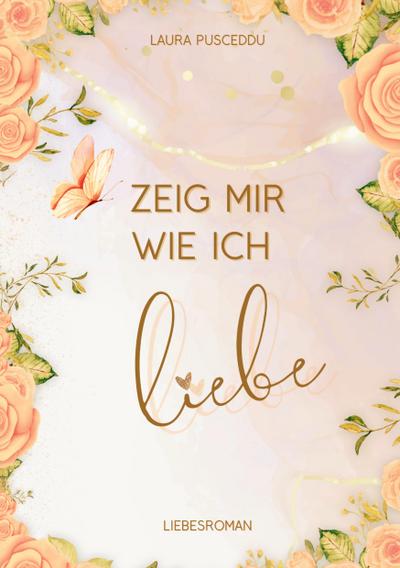 Zeig mir wie ich liebe