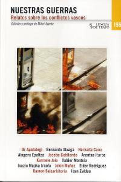 Nuestras guerras: Relatos sobre los conflictos vascos