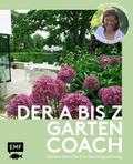 Der A bis Z-Gartencoach – Von TV-Gartenprofi Alexandra Lehne